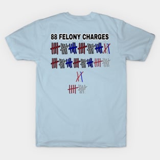 88 FELONY CHARGES - Red, White & Blue - Back T-Shirt